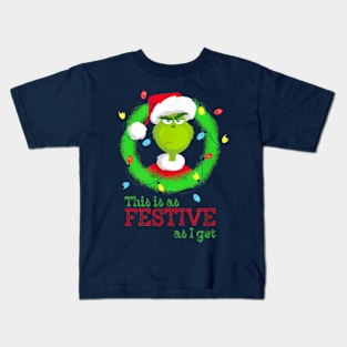 This Is As Festive As I Get Kids T-Shirt